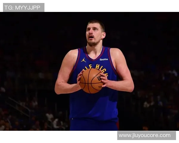 约基奇展现MVP风范18投12中豪取33分15板16助大三双并贡献3次抢断 约基奇展现MVP风范18投12中豪取33分15板16助大三双并贡献3次抢断